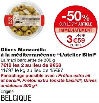 Monoprix L’atelier blini olives manzanilla à la méditerranéenne offre