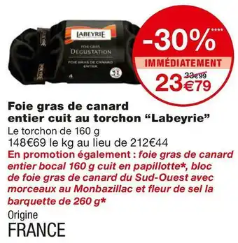 Monoprix Labeyrie foie gras de canard entier cuit au torchon offre