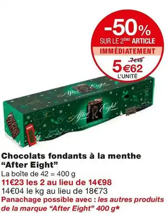 After eight chocolats fondants Ă la menthe