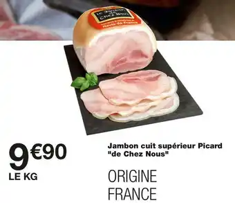 Monoprix Jambon cuit supérieur picard "de chez nous " offre