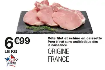Monoprix Côte filet et échine en caissette offre
