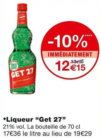 Monoprix Get 27 liqueur offre
