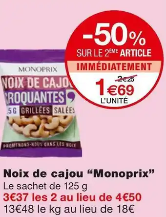 Monoprix Monoprix noix de cajou offre