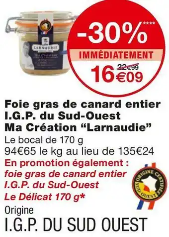 Larnaudie foie gras de canard entier i.g.p. du sud-ouest ma création