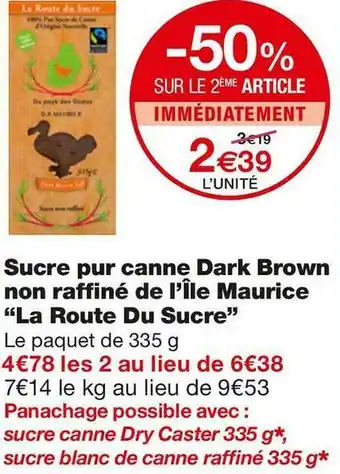 Monoprix La route du sucre sucre pur canne dark brown non raffiné de l’île maurice offre