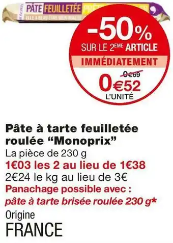 Monoprix Monoprix pâte à tarte feuilletée roulée offre