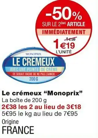 Monoprix Monoprix le crémeux offre