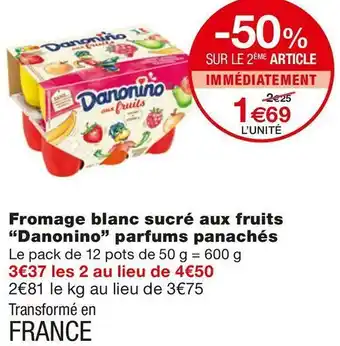 Monoprix Danonino fromage blanc sucré aux fruits parfums panachés offre