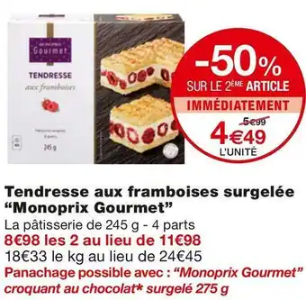 Monoprix Monoprix tendresse aux framboises surgelée offre