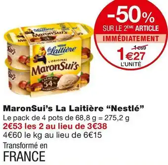 Monoprix Nestlé maronsui’s la laitière offre