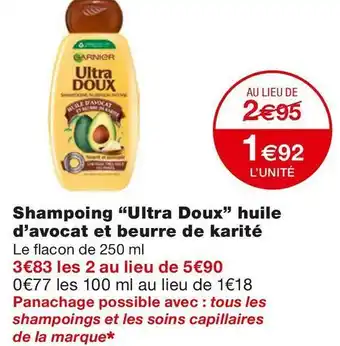 Monoprix Ultra doux shampoing huile d’avocat et beurre de karité offre