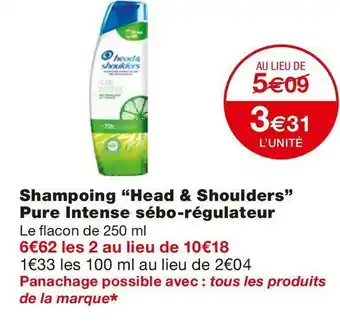 Monoprix Head & shoulders shampoing pure intense sébo-régulateur offre