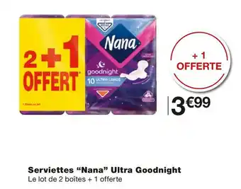 Serviettes ânanaâ ultra goodnight