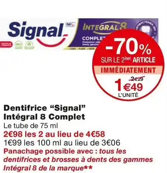 Monoprix Signal dentifrice intégral 8 complet offre