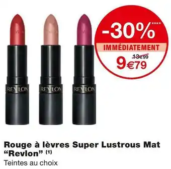 Monoprix Revlon rouge à lèvres super lustrous mat offre