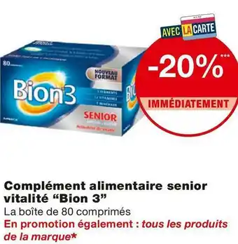 Monoprix Bion 3 bon plan sur le complément alimentaire senior vitalité de la marque bion 3 offre