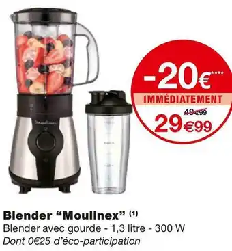Monoprix Moulinex blender offre
