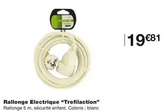 Monoprix Trefilaction rallonge electrique offre