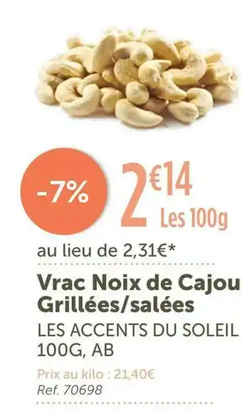 L'Eau Vive Les accents du soleil vrac noix de cajou grillées/salées offre