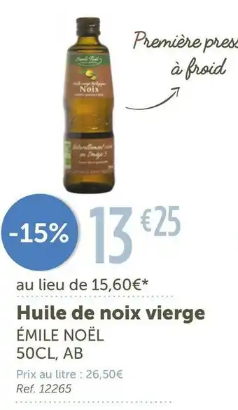 L'Eau Vive Émile noël huile de noix vierge offre