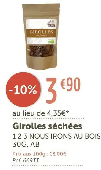 L'Eau Vive 1 2 3 nous irons au bois girolles séchées offre