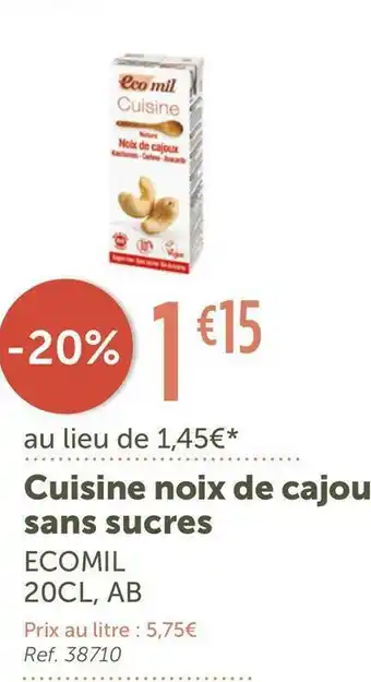 L'Eau Vive Ecomil cuisine noix de cajou sans sucres offre