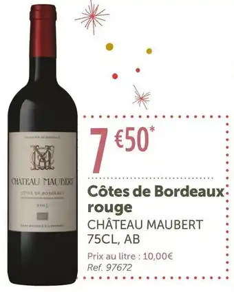 L'Eau Vive Château les mauberts côtes de bordeaux rouge offre