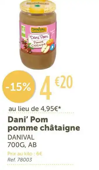 L'Eau Vive Danival dani’ pom pomme châtaigne offre