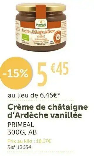 L'Eau Vive Primeal crème de châtaigne d’ardèche vanillée offre