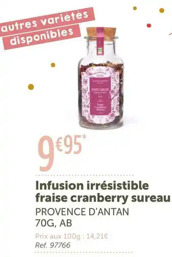 L'Eau Vive Provence d'antan infusion irrésistible fraise cranberry sureau offre