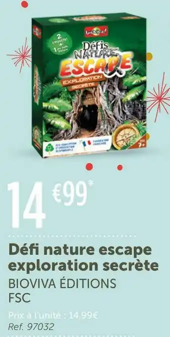 L'Eau Vive Bioviva défi nature escape exploration secrète offre