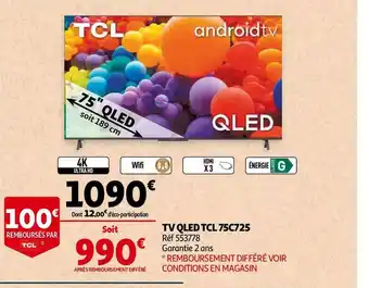 Auchan Tcl tv qled 75c725 offre