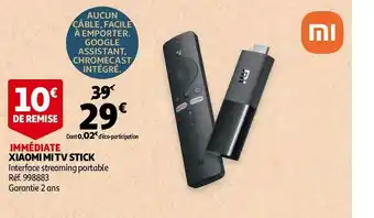 Auchan Xiaomi xiaomi mi tv stick offre