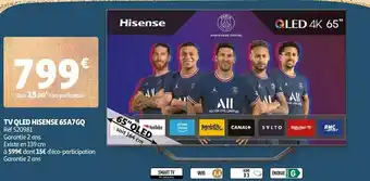 Auchan Hisense tv qled 65a7gq offre