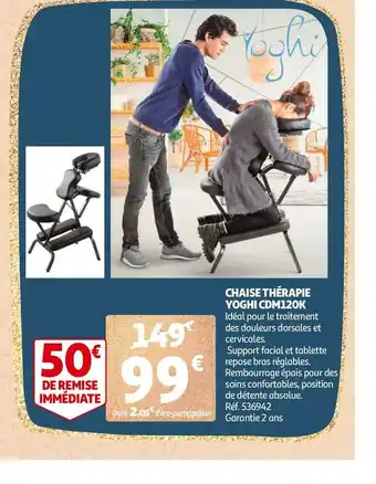 Auchan Chaise thérapie yoghi cdm120k offre