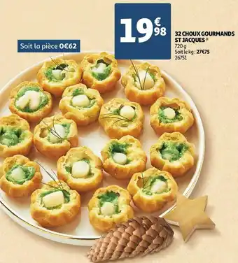 Auchan 32 choux gourmands st jacques offre
