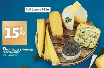 Auchan Plateau de 5 fromages " le cézallier " offre
