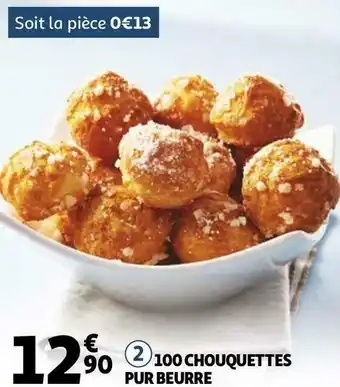 Auchan 100 chouquettes pur beurre offre