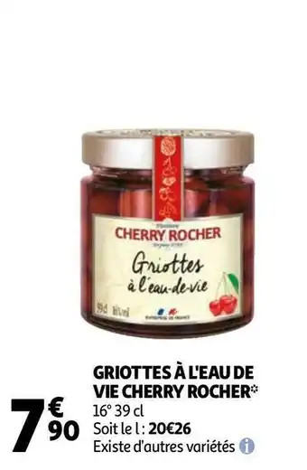Auchan Cherry rocher griottes à l'eau de vie offre