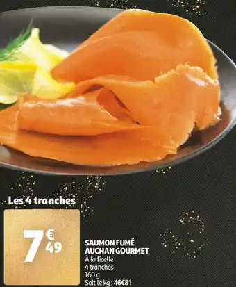 Auchan saumon fumé gourmet