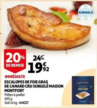 Auchan Maison montfort escalopes de foie gras de canard cru surgelé offre