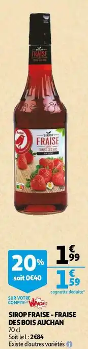 Auchan Auchan sirop fraise - fraise des bois offre