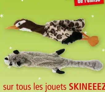 Maxi Zoo Skineeez bon plan sur tous les jouets de la marque skineeez offre