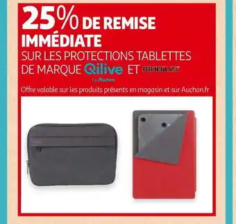 Auchan Qilive bon plan sur les protections tablettes de marque qilive et mobilis offre