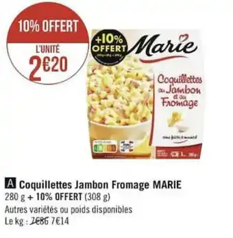Géant Casino Coquillettes jambon fromage MARIE offre