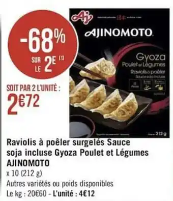 Géant Casino Raviolis à poêler surgelés sauce soja incluse gyoza poulet et légumes AJINOMOTO offre
