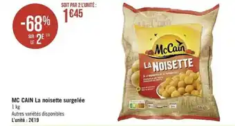 MC CAIN la noisette surgelée