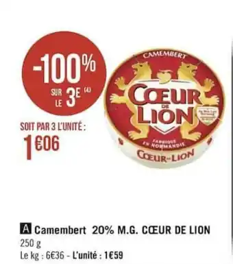 Géant Casino Camembert 20% M.G. cœur de lion offre