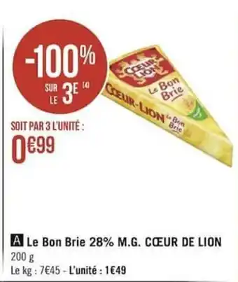 Géant Casino Le bon brie 28% M.G. offre