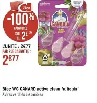 Géant Casino Bloc WC CANARD acrive clean fruitopia offre